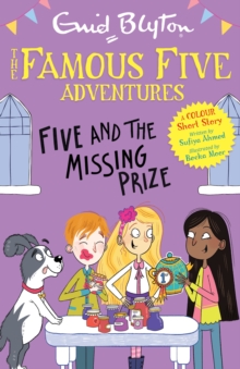 Image for Famous Five Colour Short Stories: Five and the Missing Prize