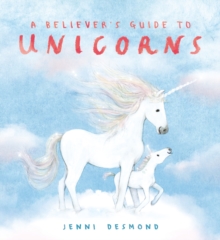 Image for A Believer's Guide to Unicorns