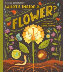Image for What's inside a flower?  : and other questions about science and nature
