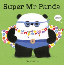 Super Mr Panda - Antony, Steve