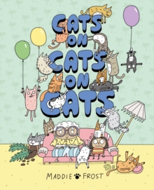Cats on Cats on Cats - Frost, Maddie