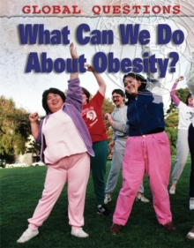 Image for Global Questions: What Can We Do About Obesity?