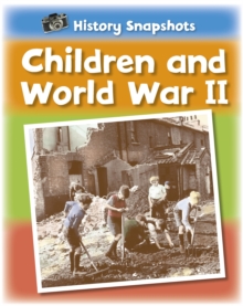 Image for History Snapshots: Children and World War II