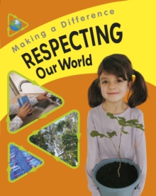 Image for Respecting our world