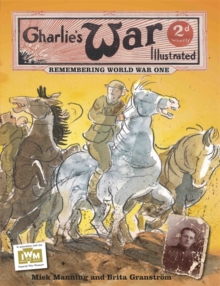 Image for Charlie's war illustrated  : remembering World War One