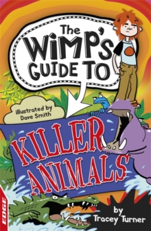 Image for EDGE: The Wimp's Guide to: Killer Animals