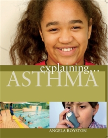 Image for Explaining ... asthma