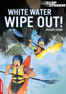 Image for EDGE: Slipstream Short Fiction Level 1: White Water Wipe Out!
