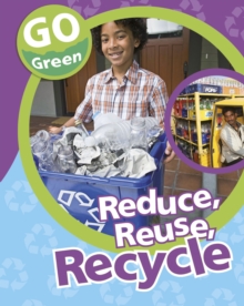 Image for Reduce, reuse, recycle