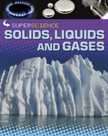 Image for Solids, liquids and gases