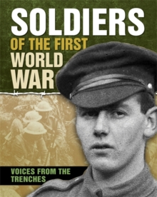 Image for Soldiers of the First World War  : voices from the trenches