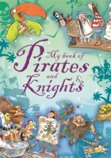 Image for My Book of Pirates and Knights