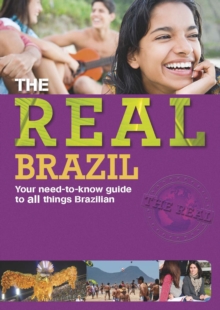 Image for The real Brazil: your need-to-know guide for all things Brazilian