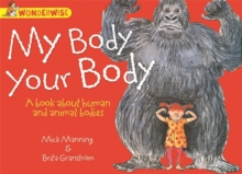 Image for Human Body, Animal Bodies: My Body, Your Body: A book about human and animal bodies