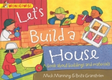 Image for Wonderwise: Let's Build a House: a book about buildings and materials