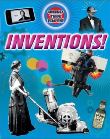Image for Weird True Facts: Inventions
