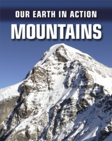 Image for Our Earth in Action: Mountains