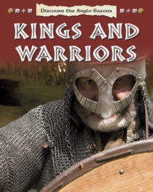 Image for Discover the Anglo-Saxons.: (Kings and warriors)