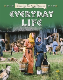 Image for Discover the Anglo-Saxons: Everyday life