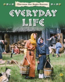 Image for Discover the Anglo-Saxons.: (Everyday life)