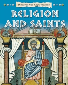 Image for Discover the Anglo-Saxons.: (Religion and saints)