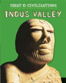 Image for Great Civilisations: Indus Valley