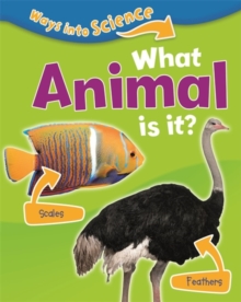 Image for Ways Into Science: What Animal Is It?