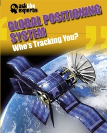 Image for Ask the Experts: Global Positioning System: Who's Tracking You?