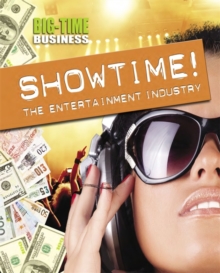 Image for Showtime!  : the entertainment industry