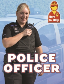 Image for Here to Help: Police Officer