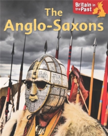Image for Britain in the Past: Anglo-Saxons