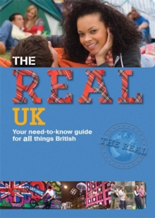 Image for The real UK  : your need-to-know guide for all things British