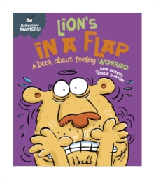 Image for Lion's in a flap  : a book about feeling worried