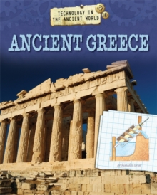 Technology in the Ancient World: Ancient Greece