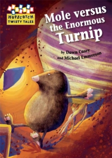 Image for Hopscotch Twisty Tales: Mole Versus the Enormous Turnip