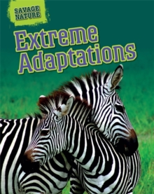 Image for Savage Nature: Extreme Adaptations