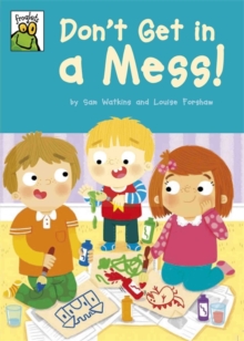 Image for Froglets: Don't Get in a Mess!