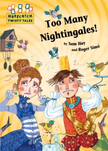 Image for Hopscotch Twisty Tales: Too Many Nightingales!