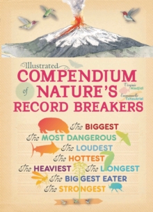 Image for Illustrated compendium of nature's record breakers