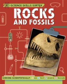 Image for Science Skills Sorted!: Rocks and Fossils