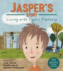 Image for Jasper's story  : living with cystic fibrosis