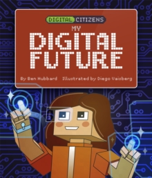 Image for Digital Citizens: My Digital Future