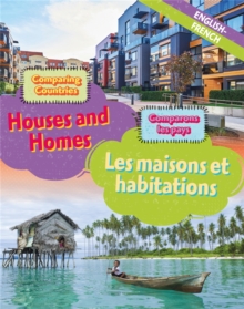 Image for Dual Language Learners: Comparing Countries: Houses and Homes (English/French)