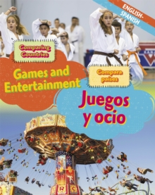Image for Dual Language Learners: Comparing Countries: Games and Entertainment (English/Spanish)