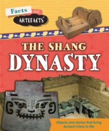 Image for Facts and Artefacts: Shang Dynasty