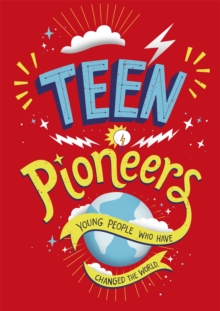 Image for Teen pioneers  : young people who have changed the world