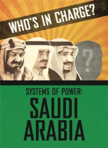Image for Who's in Charge? Systems of Power: Saudi Arabia