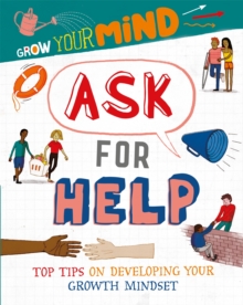 Image for Grow Your Mind: Ask for Help