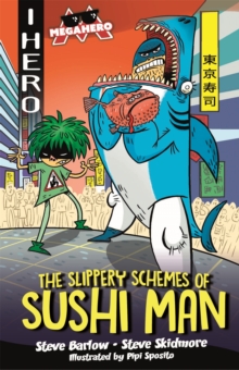 Image for The slippery schemes of Sushi Man