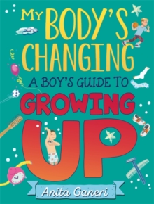 Image for My body's changing: A boy's guide to growing up
